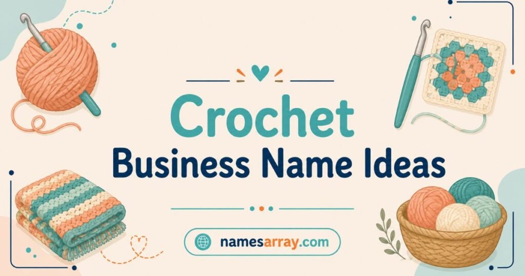 Crochet Business Name Ideas