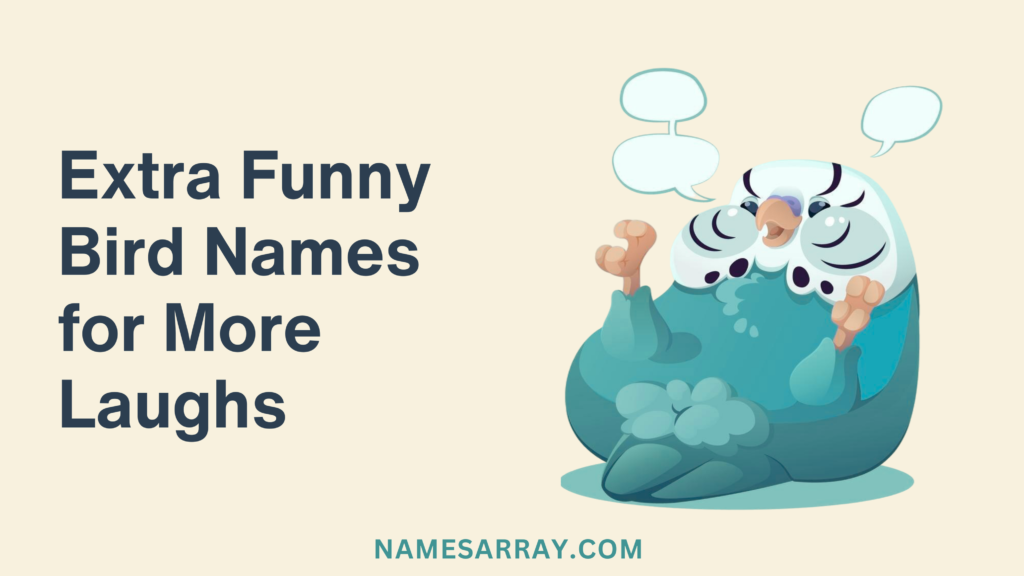 Extra Funny Bird Names for More Laughs