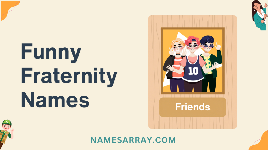 Best Funny Fraternity Names