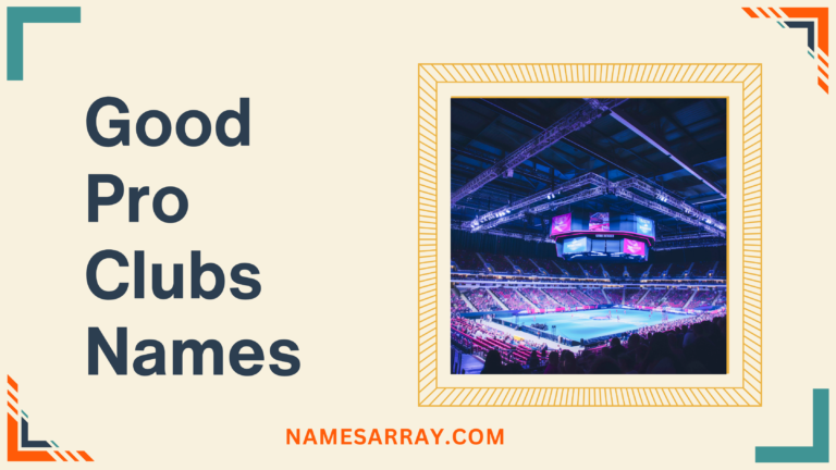 Good Pro Clubs Names