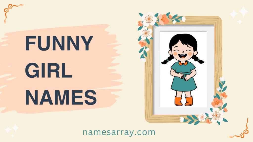 Funny Girl Names