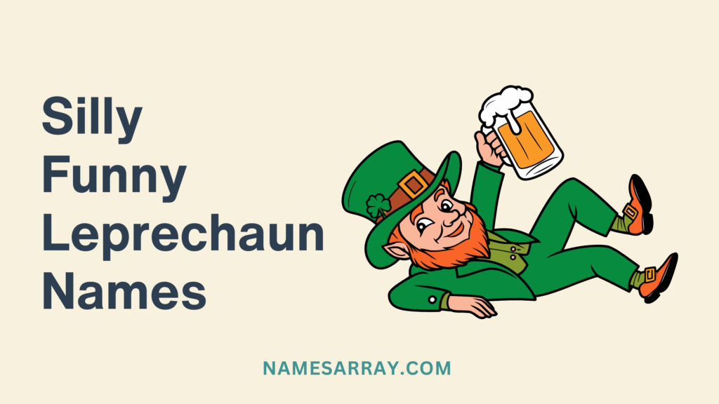 Silly Funny Leprechaun Names