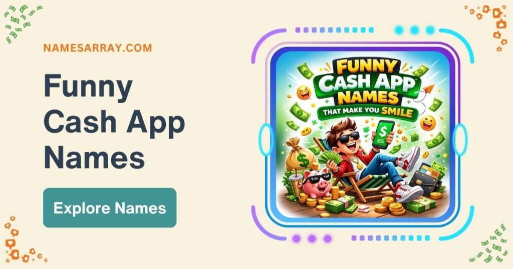 Funny Cash App Names