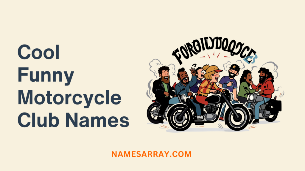Cool Funny Motorcycle Club Names