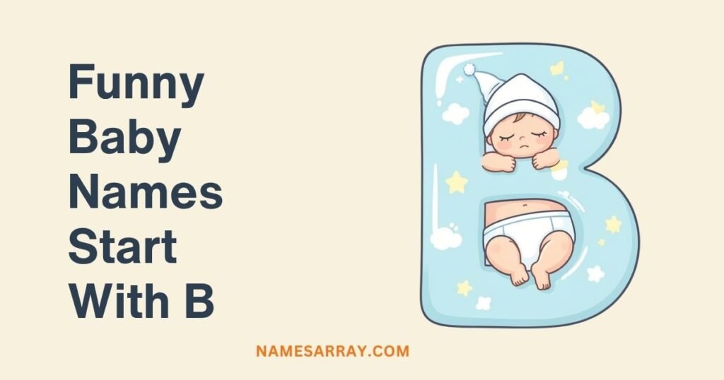 Funny Baby Names Start With B