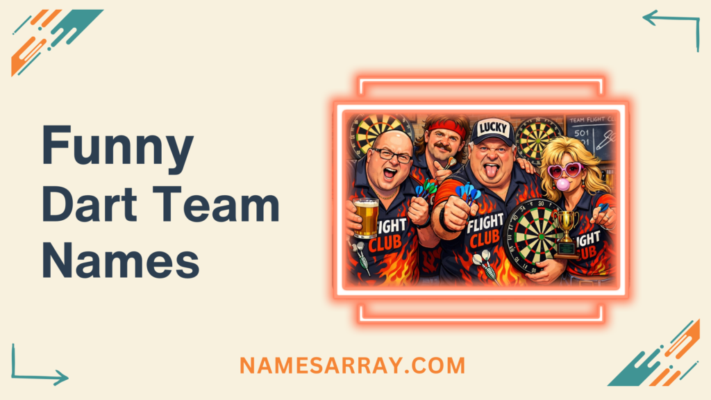 Funny Dart Team Names