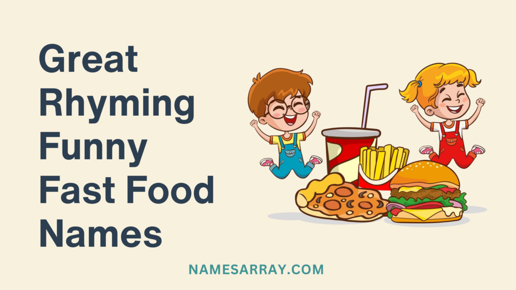Great Rhyming Funny Fast Food Restaurant Names