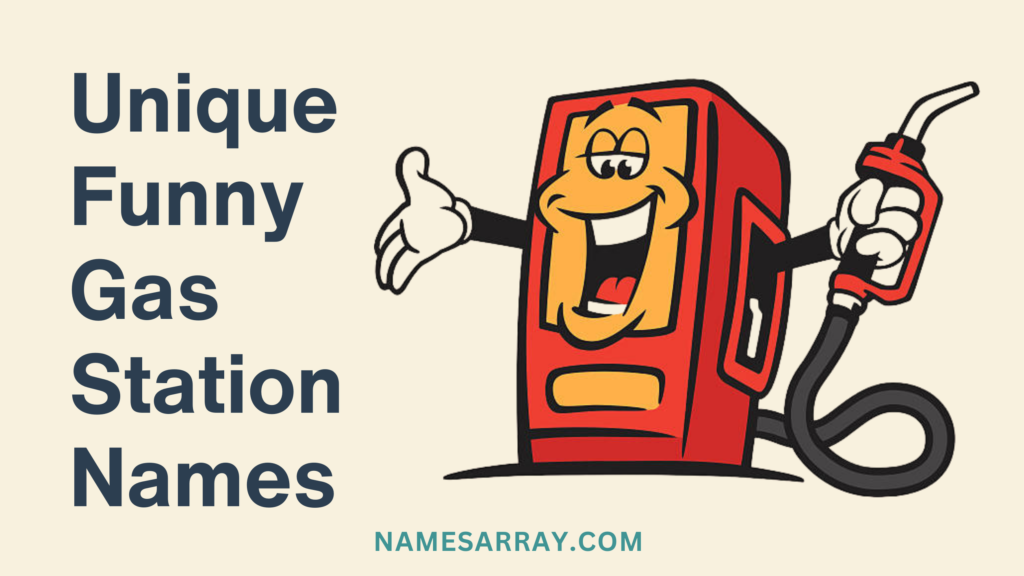 unique funny names for gas stations