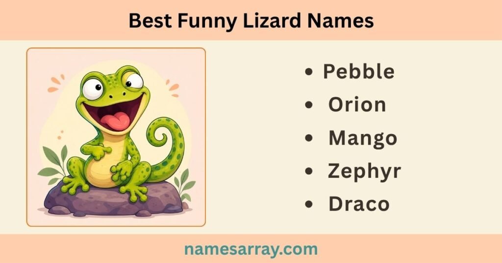 Best Funny Lizard Names