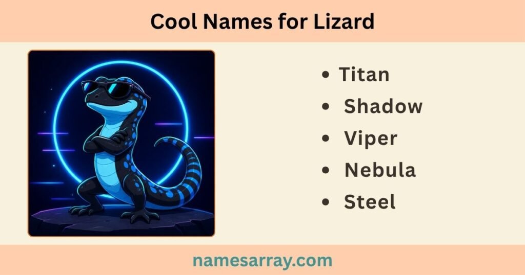 Cool Names for Lizard 