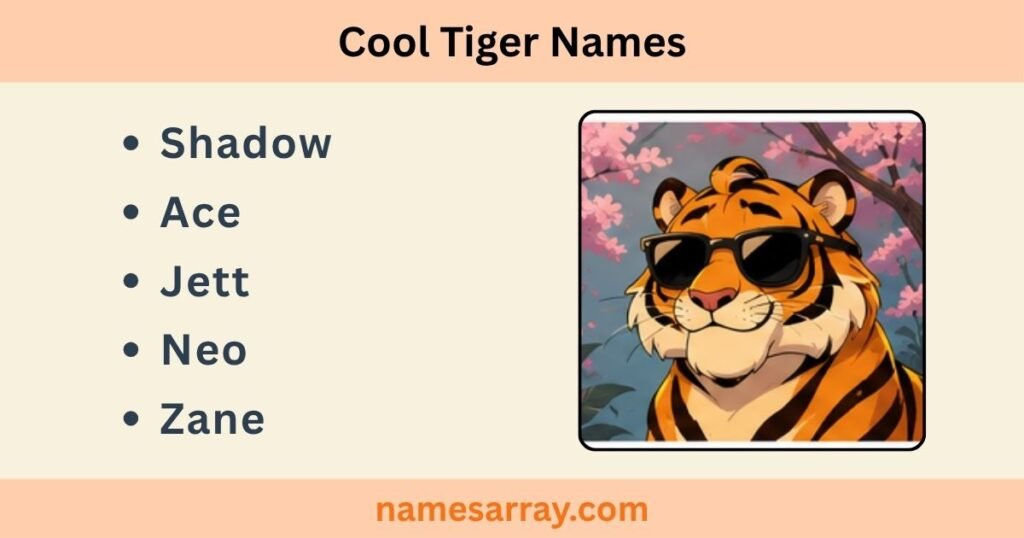 Cool Tiger Names