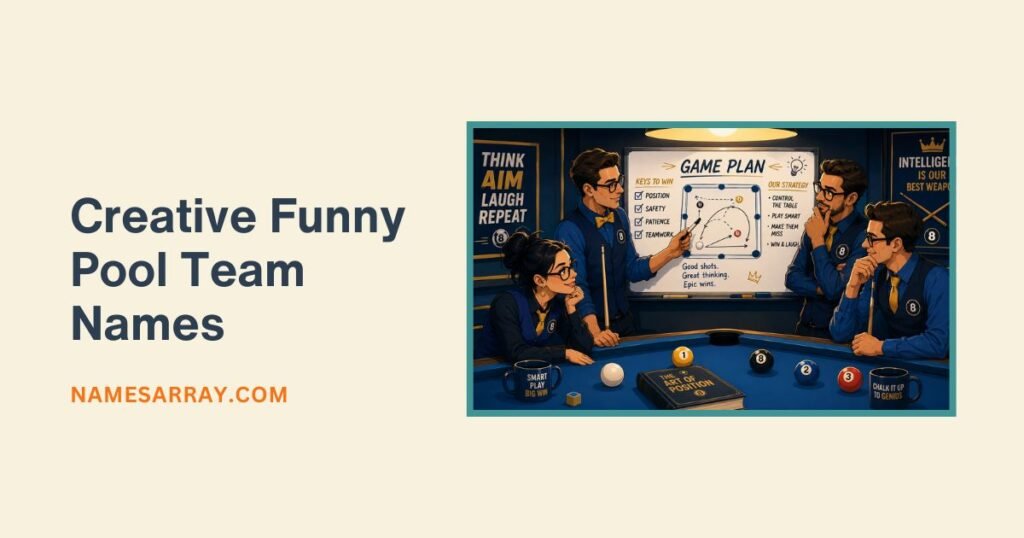 Creative Funny Pool Team Names