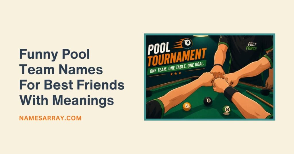 Funny Pool Team Names For Best Friends