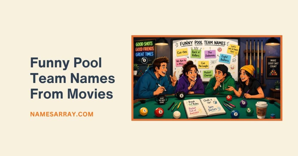 Funny Pool Team Names From Movies 