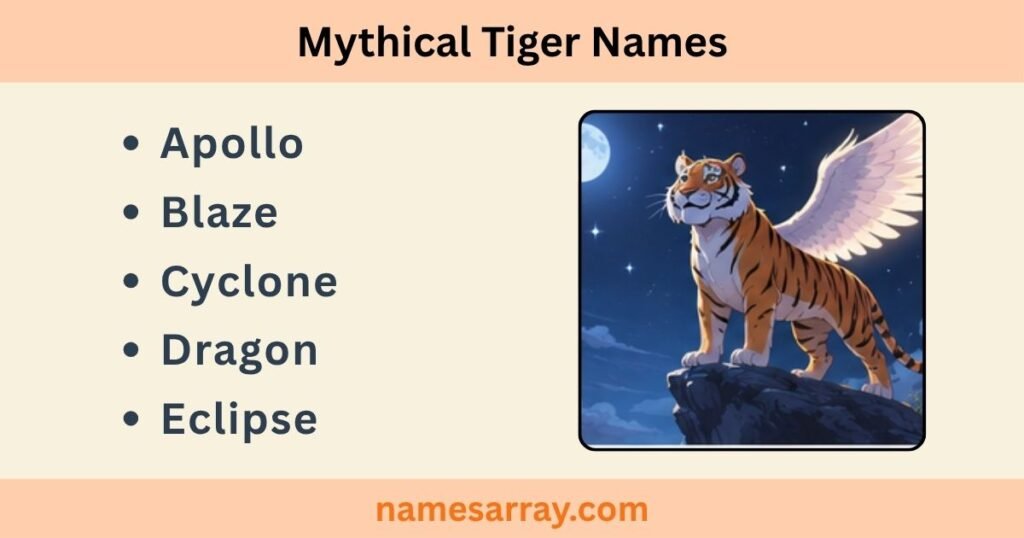 Mythical Tiger Names