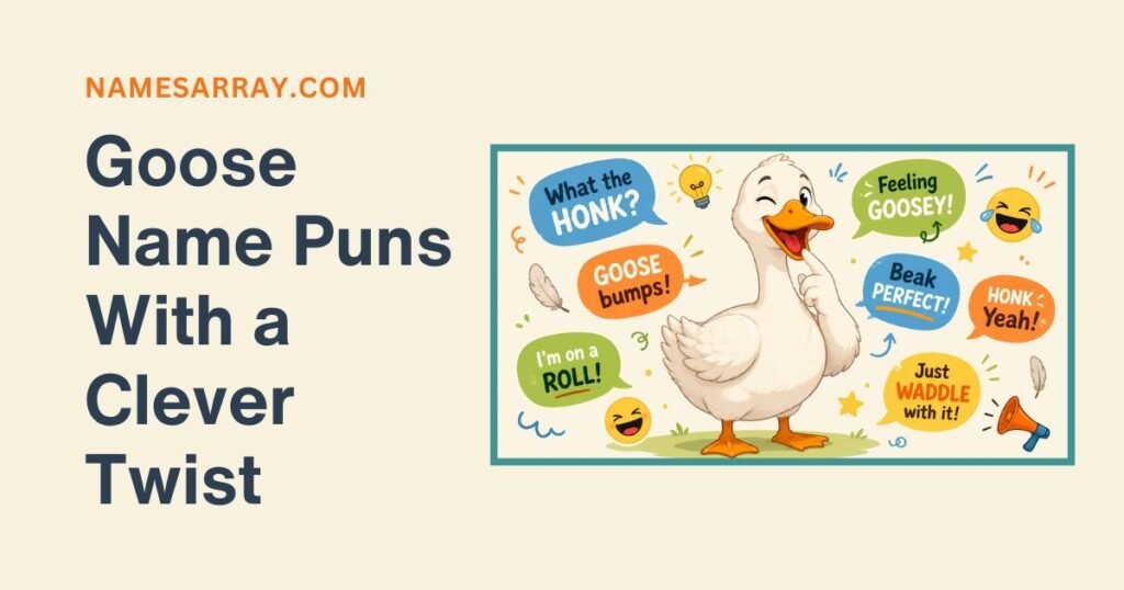 Creative Goose Name Puns With a Clever Twist